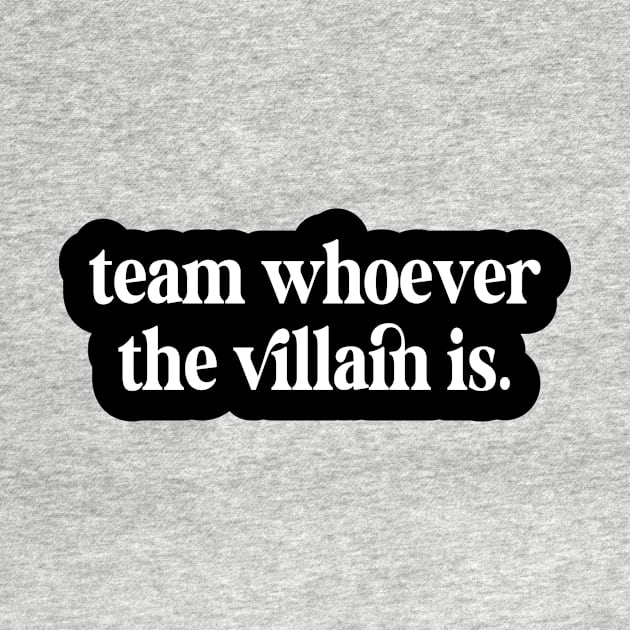 Team Whoever The Villain Is Kindle Lover Book Lover Sticker Bookish Vinyl Laptop Decal Booktok Gift Journal Stickers Reading Present Smut Library Spicy Reader by SouQ-Art